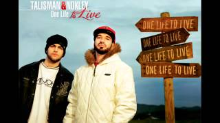 Talisman y Nokley - 01 - One life to live [Prod. Nokley] (One life to live) (2013)