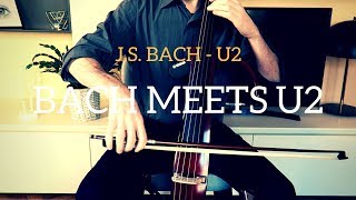 Bach meets U2 - for cello solo (COVER)