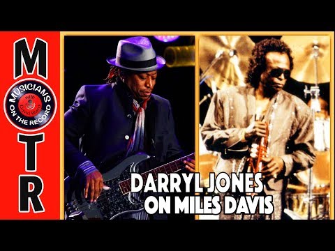 Darryl Jones on Miles Davis & 'Listening to the Intention' of a Musician