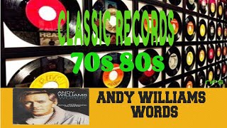 ANDY WILLIAMS - WORDS