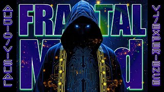 Fractal Mind - Sticky Guest Mix Vol 3 [Audio/Visual Trip] 4K