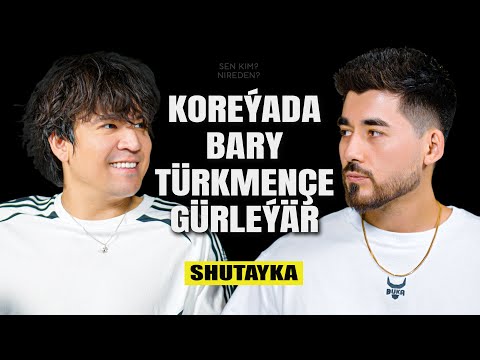 SHUTAYKA - DYSON GOWY GÖRÝÄN [Sen kim? Nireden?]