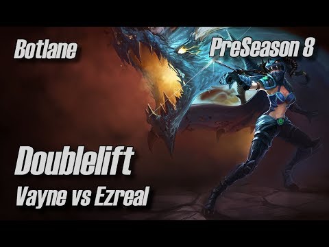 Doublelift - Vayne vs Ezreal Botlane - PreSeason 8