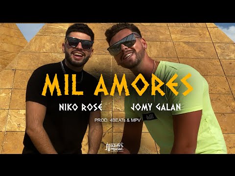 Niko Rosé, Jomy Galan - Mil Amores 💕 (Prod. 4BEATs & MPV)