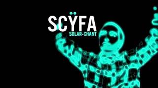 SCYFA - Solar Chant