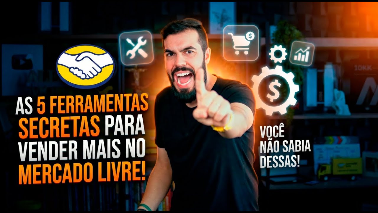 5 ferramentas que te ajudam a vender mais no Mercado Livre