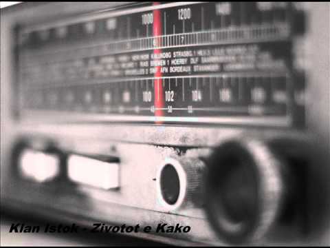 Klan Istok - Zivotot e Kako