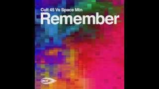 Cult 45 Vs Space Mtn - Remember (Jaxxon Remix Clip)