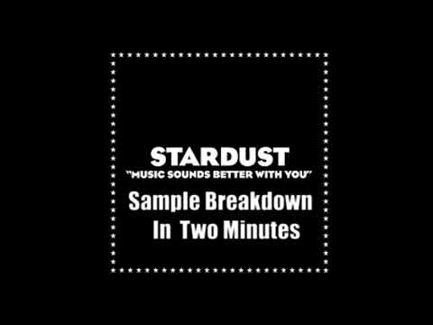 Sample Breakdown : Stardust - Music Sounds Better With You