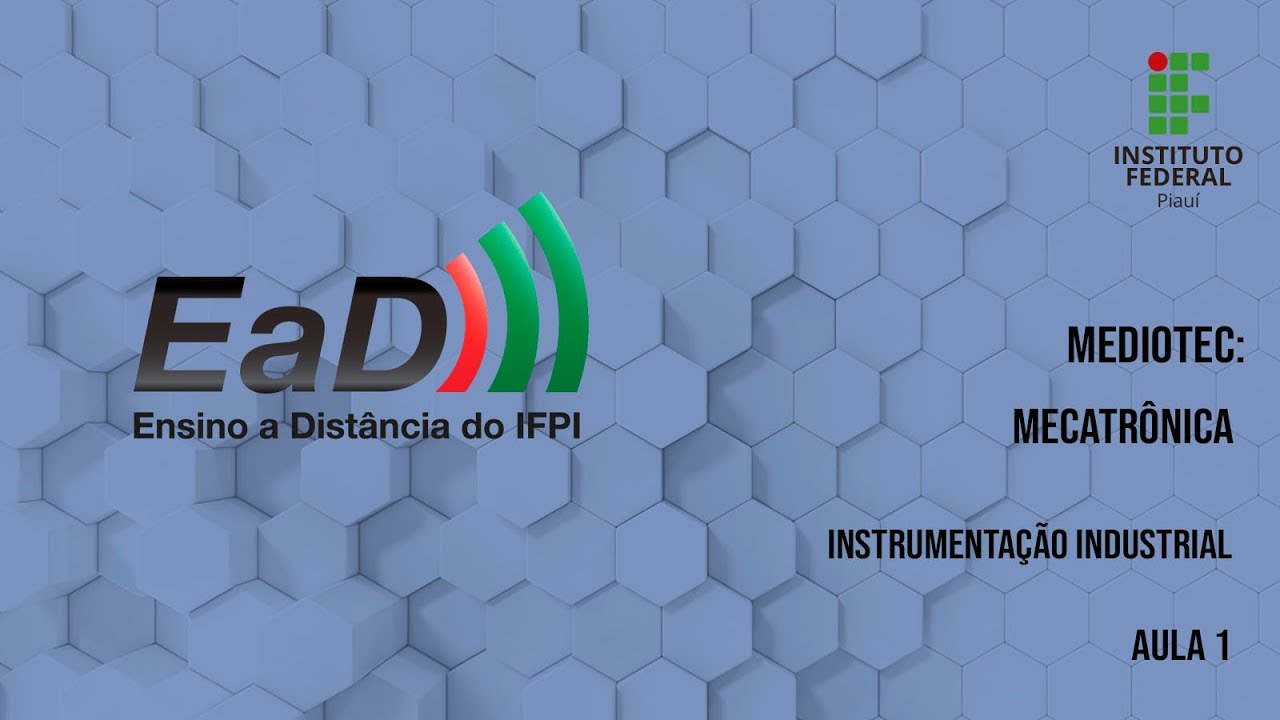 Mecatrônica - Instrumentação Industrial - Aula 01