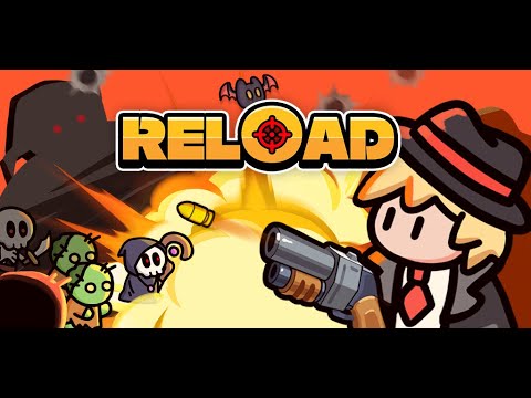 Reload