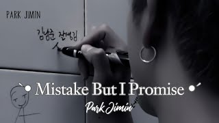 Download lagu FF Oneshoot Park Jimin ` • Mistake But l Promise •´  ✓ mp3