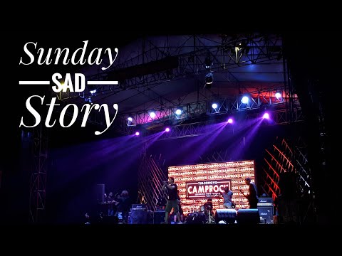 Sunday Sad Story Live At Tinjomoyo Camp Rock 2017