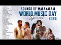 Sounds Of Malayalam World Music Day 2026 Superhit Songs Latest Malayalam Hits Collection