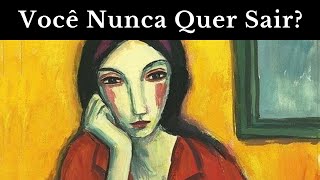 A Psicologia por trás das Pessoas que Não Gostam de Sair de Casa