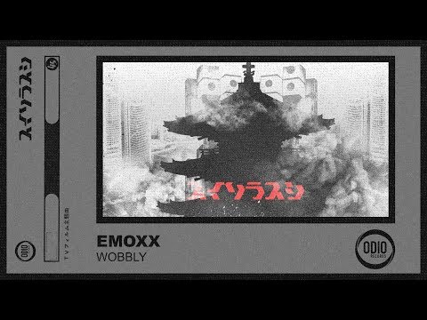 EMOXX - Wobbly