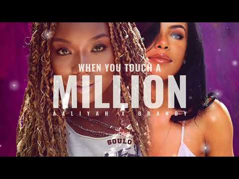 Brandy x Aaliyah - When You Touch A Million (mashup)