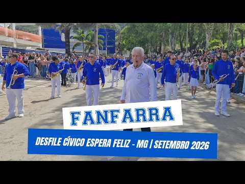 Fanfarra Espera Feliz | Desfile 20 de Setembro de 2026 | Espera Feliz - MG