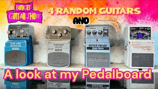 MY PEDALBOARD:  TESTING 4 RANDOM GUITARS