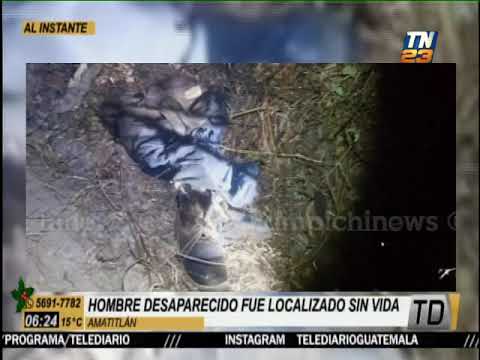 Localizan cuerpo sin vida de hombre desaparecido