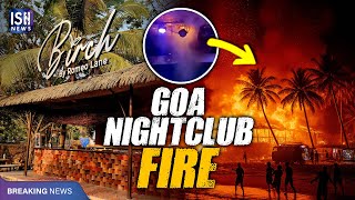 Massive Fire at Goa Nightclub Kills 25, Several Injured