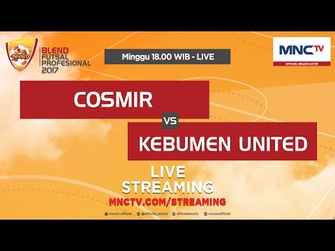 Cosmir  VS Kebumen United (FT : 1-3)  - Blend Futsal Profesional 2017