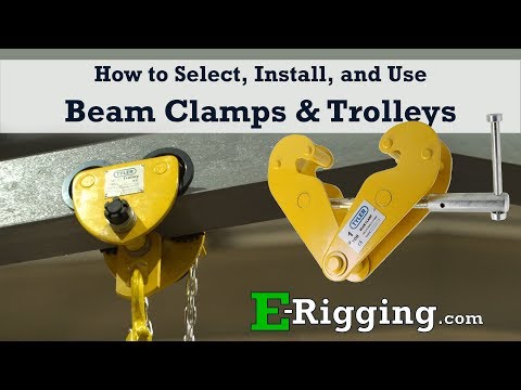 How to Select, Install, and Use Beam Clamps & Beam Trolleys