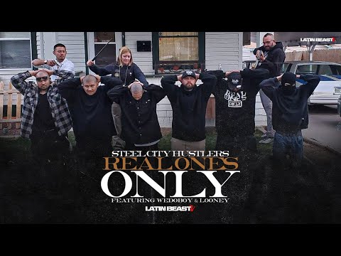 Steel City Hustlers - Real Ones Only Ft. WedoBoy & Loony (Official Music Video)