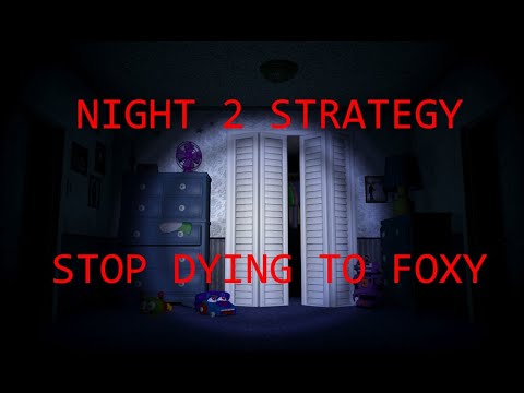 How to beat FNaF 4 - Night 2 Walkthrough | FNaF Academy