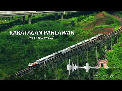 LAGU KARATAGAN PAHLAWAN INSTRUMENTAL (Bel Kedatangan Stasiun Kiaracondong)