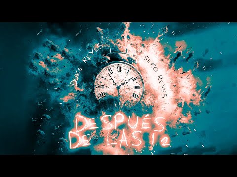 3. Duke Reyes ft. Seco Reyes - Despues de las 12 (visualizer) | Sueño cumplido