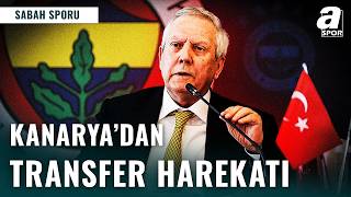 Fenerbahçe’de Aziz Yıldırım’dan Yeni Transfer Hamlesi
