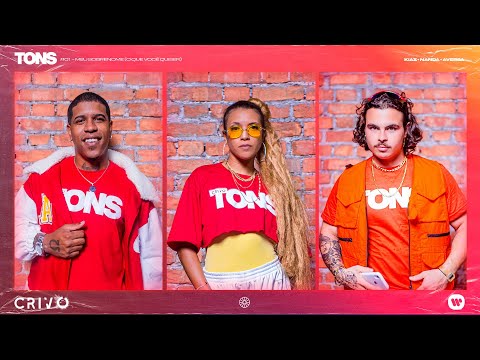 Kiaz, Nanda, Filipe Aversa - O que você quiser | TONS #1