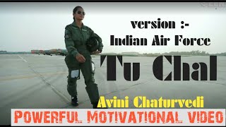 Motivational Speech ✈Tu Chal -ft #AmitabhBachchan | Powerful Motivational Poem | Indian Airforce