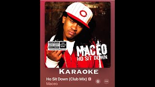 Maceo Ho Sit Down Karaoke