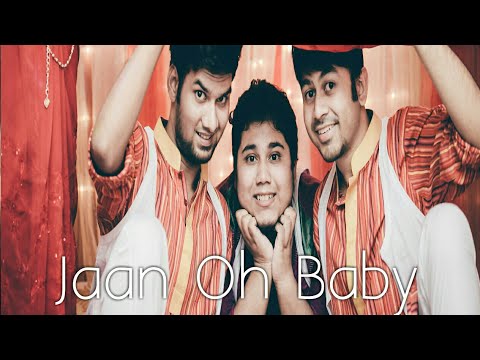 Jaan Oh Baby|Bangla Funny Song 2017