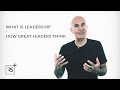 What is Leadership? How Great Leaders Think | Robin Sharma