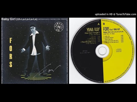 Fors feat. Yana Kay – Baby Girl (Uh-La-La-La-La) (Radio Mix – 1999)