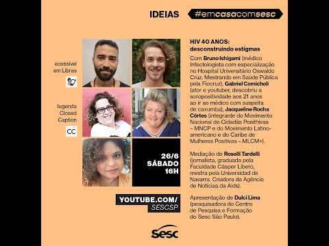 Sesc Ideias e Agência Aids: HIV 40 anos desconstruindo estigmas