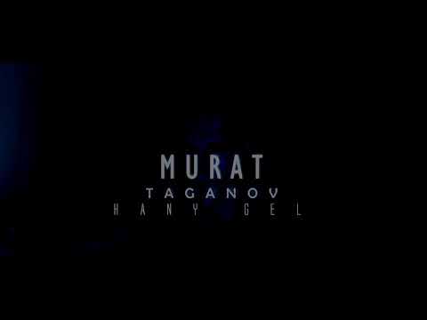 Murat Taganov. Hany gel toy version