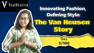 Van Heusen | Brand Story | Marketing with Revv