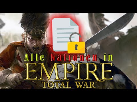 Empire Total War Mod für kleine Nationen: So könnt ihr ALLE Länder spielen! [Tutorial/Deutsch]