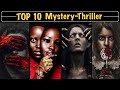 Top 10 Best Mystery Thriller Movies Of All Time Dubbed In Hindi | Deeksha Sharma