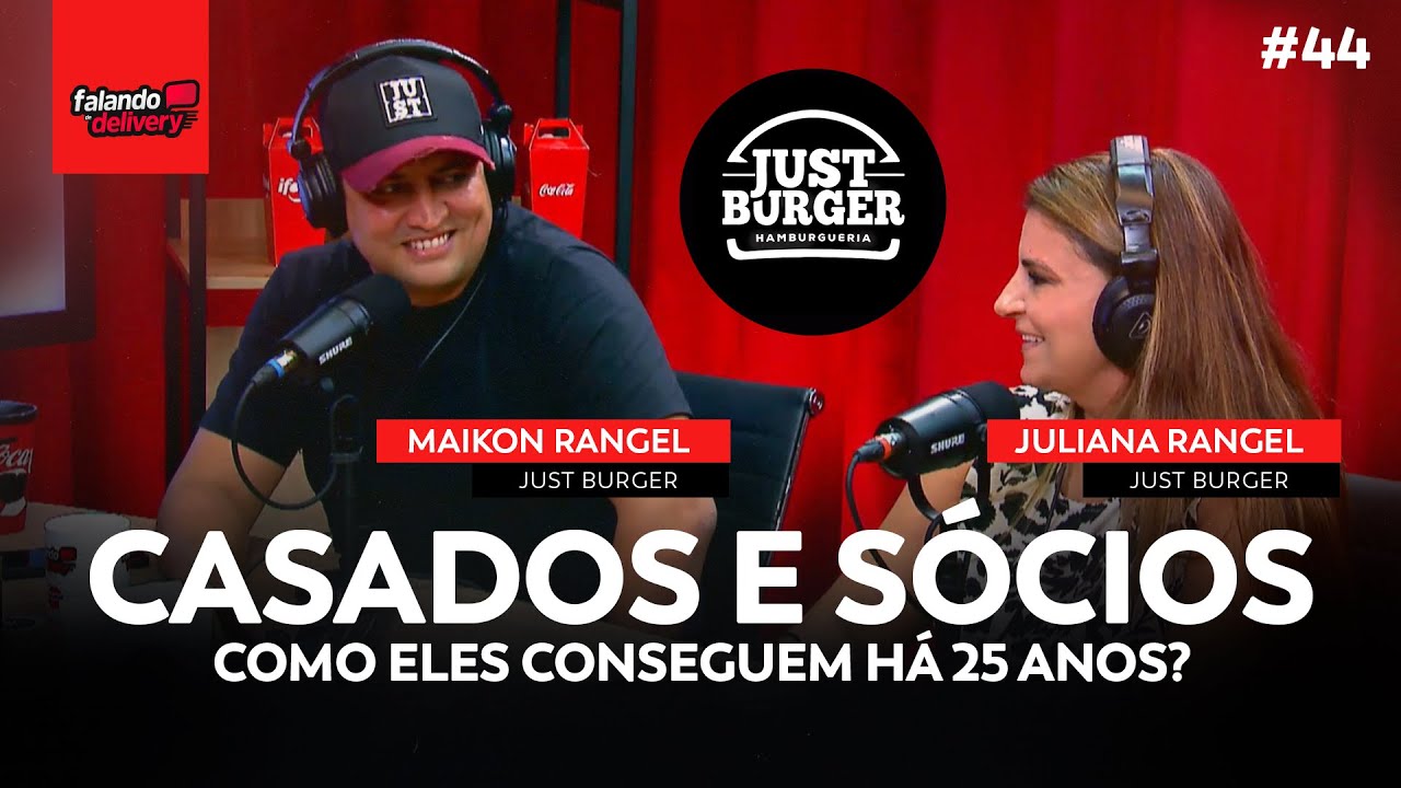 Ep 44 | Como empreender em casal ou família? (Juliana e Maikon da Just Burger)