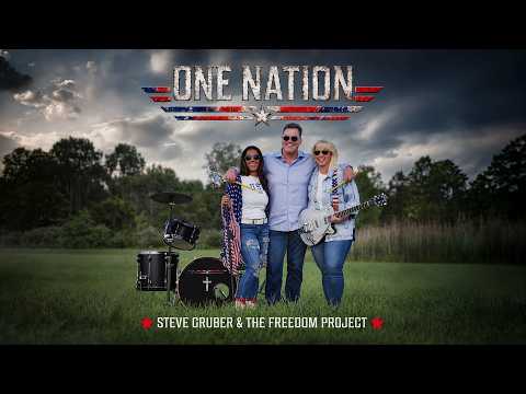 Steve Gruber & The Freedom Project - One Nation