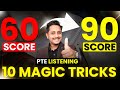 PTE Listening - 10 Magic Tricks to Score 60 to 90 | Skills PTE Academic