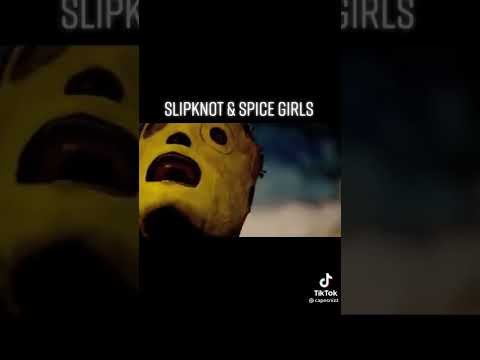 Slipknot  Spice Girls mash up
