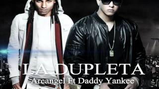 Daddy Yankee Ft Arcangel - La Dupleta [El Imperio Nazza Gold Edition] New 2012