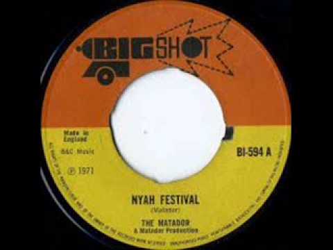 The Matador -   Nyah Festival