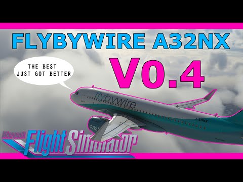 Free A320 update! Flybywire A32NX with a Real Airbus Pilot in Microsoft Flight Simulator